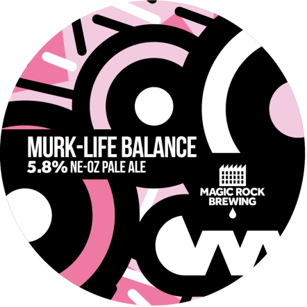 Magic Rock Murk-Life Balance